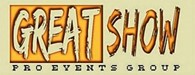 "GREAT SHOW" Pro Events Group