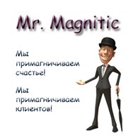 "Mr.Magnitic"
