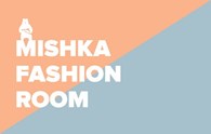 Mishka Fashion Room